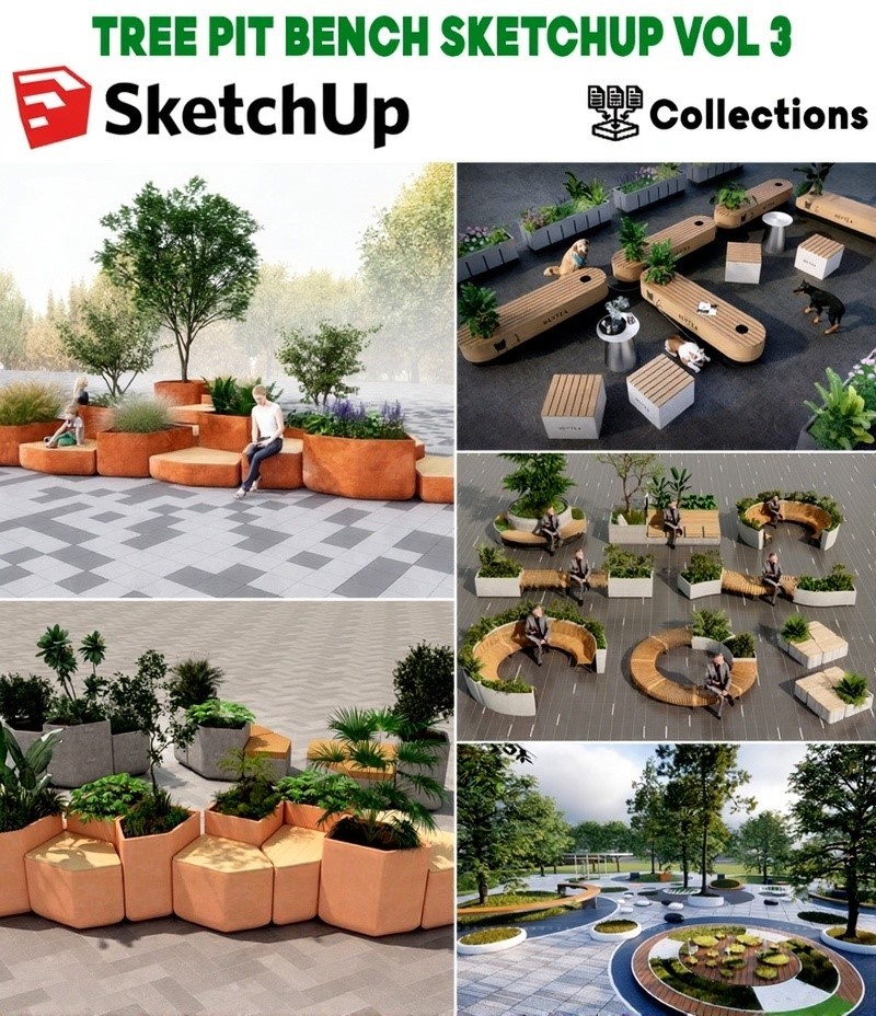 Tree Pit Bench SketchUp Models,model sketchup bồn cây ghế ngồi, sketchup tree pit bench design, model ghế vòng quanh gốc cây sketchup, sketchup planter bench landscape